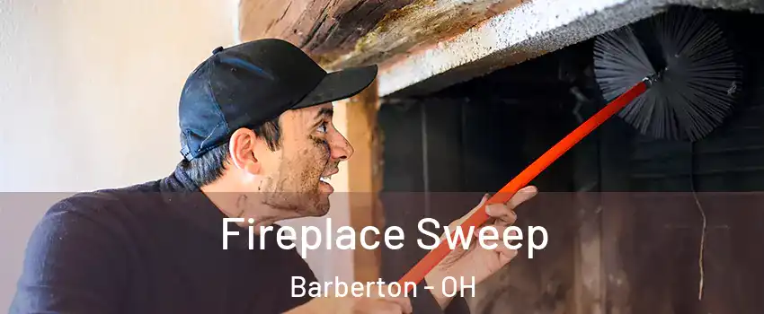  Fireplace Sweep Barberton - OH